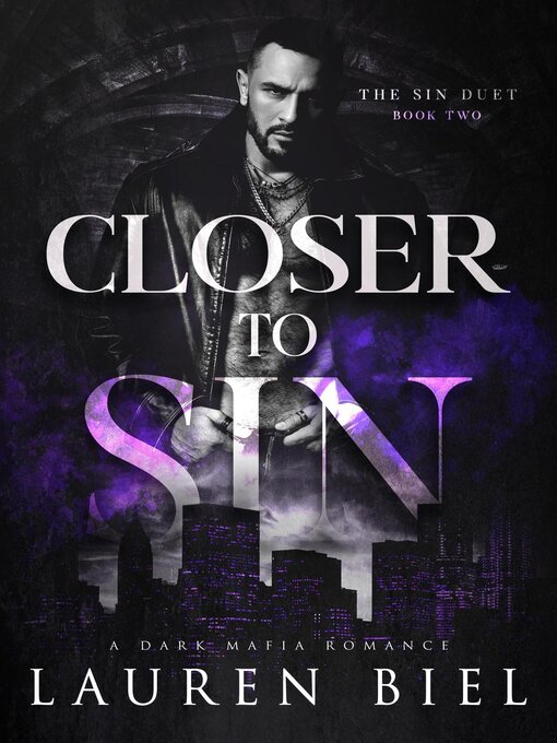 Title details for Closer to Sin by Lauren Biel - Available